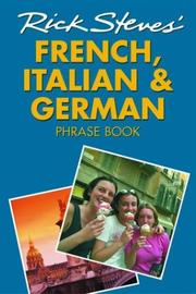 Cover of: Rick Steves' French, Italian, and German Phrase Book and Dictionary by Rick Steves