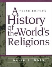 Cover of: A history of the world's religions by David S. Noss, David S. Noss