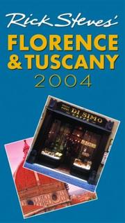 Cover of: Rick Steves' Florence and Tuscany 2004 by Rick Steves, Gene Openshaw