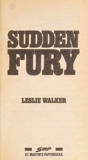 Sudden fury by Leslie Walker