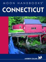Cover of: Moon Handbooks Connecticut by Andrew Collins