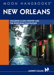 Cover of: Moon Handbooks New Orleans: Including Cajun Country and the River Road Plantations (Moon Handbooks)