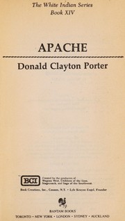 Cover of: APACHE (White Indian, No 14) | Donald C. Porter
