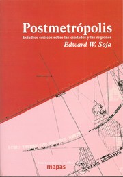 Cover of: Postmetrópolis: Estudios críticos sobre las ciudades y las regiones
