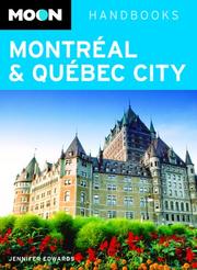 Cover of: Moon Handbooks Montreal & Quebec City