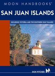 Cover of: Moon Handbooks San Juan Islands: Including Victoria and the Southern Gulf Islands (Moon Handbooks)