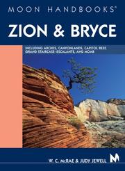 Cover of: Moon Handbooks Zion and Bryce by W. C. McRae, Judy Jewell