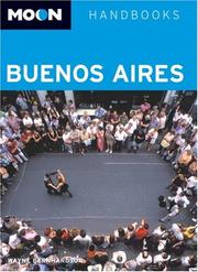 Cover of: Moon Handbooks Buenos Aires | Wayne Bernhardson