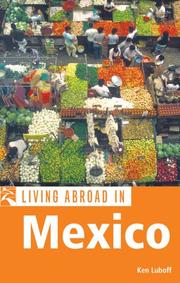 Cover of: Living Abroad in Mexico (Living Abroad) by Ken Luboff