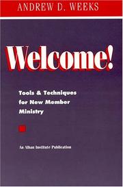 Cover of: Welcome! by Andrew D. Weeks, Andrew D. Weeks