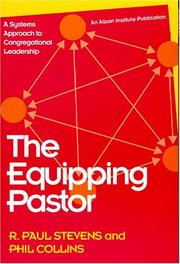Cover of: The equipping pastor: a systems approach to congregational leadership