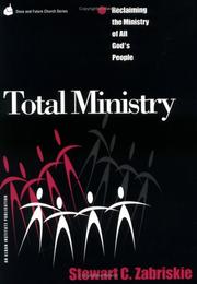 Cover of: Total ministry: reclaiming the ministry of all God's people