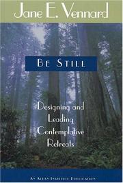 Cover of: Be Still by Jane E. Vennard