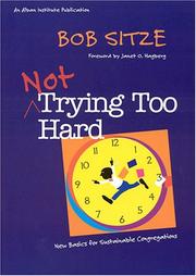 Not trying too hard by Bob Sitze