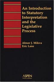 Cover of: An introduction to statutory interpretation and the legislative process