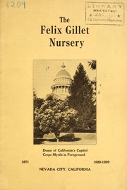 Cover of: The Felix Gillet Nursery, 1871 | Felix Gillet Nursery