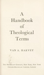 A handbook of theological terms by Van Austin Harvey