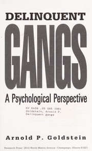 Cover of: Delinquent gangs: a psychological perspective