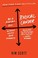 Cover of: Radical candor : be a kick-ass boss without losing your humanity