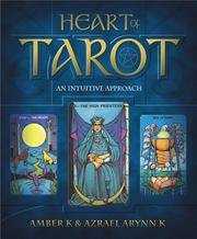Cover of: Heart Of Tarot by Amber K