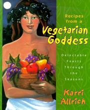 Cover of: Recipes From A Vegetarian Goddess