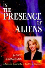 Cover of: In the presence of aliens | Janet Bergmark