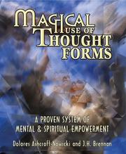 Cover of: Magical Use Of Thought Forms: A Proven System of Mental & Spiritual Empowerment