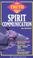 Cover of: The truth about spirit communication