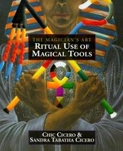 Cover of: Ritual use of magical tools by Chic Cicero
