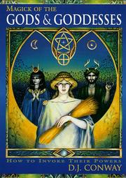 Magick of the Gods and Goddesses by D. J. Conway