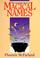 Cover of: Complete Book Of Magical Names (Llewellyn's Modern Witchcraft Series)