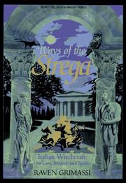 Cover of: Ways Of The Strega: Italian Witchcraft: Its Legends, Lore, & Spells (Llewellyn's World Religion & Magick Series)