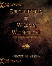 Cover of: Encyclopedia Of Wicca & Witchcraft by Raven Grimassi
