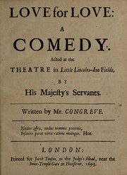 Love for love by William Congreve