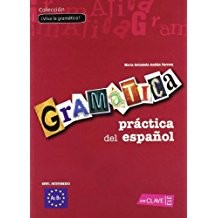 Gramática práctica del español : nivel intermedio A2-B1 by María ...