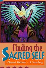 Cover of: Finding the sacred self: a shamanic workbook