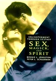 Cover of: Sex, magick, and spirit: enlightenment through ecstasy