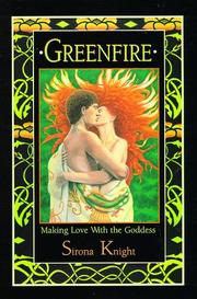 Cover of: Greenfire: making love with the goddess