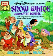 Cover of: Walt Disney's story of Snow White and the seven dwarfs