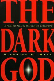 Cover of: The dark god: a personal journey through the underworld