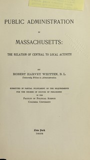 Cover of: Public administration in Massachusetts | Robert Harvey Whitten