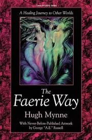 Cover of: Faerie Way: A Healing Journey to Other Worlds (Llewellyn's Celtic Wisdom Series)