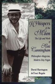 Cover of: Whispers Of The Moon: The Life and Work of Scott Cunningham