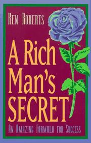 Cover of: A rich man's secret: an amazing formula for success