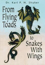 Cover of: From flying toads to snakes with wings : from the pages of Fate magazine by Karl Shuker