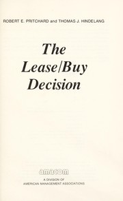 Cover of: The lease/buy decision | Robert E. Pritchard