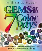 Gems Of The Seven Color Rays by William C. Stuber
