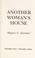 Cover of: Another woman's house