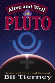 Cover of: Alive and well with Pluto: transits of power and renewal