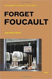 Oublier Foucault by Jean Baudrillard, Sylvere Lotringer